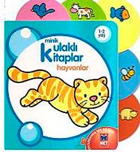 Hayvanlar / Minik Kulaklı Kitaplar