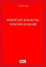 Medeni Usul Hukukunda Yetki Sözleşmeler
