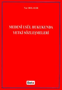 Medeni Usul Hukukunda Yetki Sözleşmeler