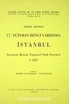 17.Yüzyılın İkinci Yarısında İstanbul Cilt 1