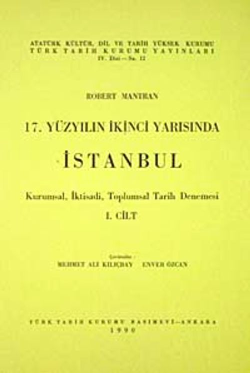 17.Yüzyılın İkinci Yarısında İstanbul Cilt 1
