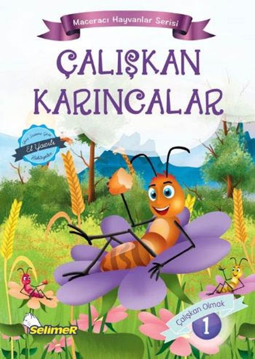 Çalışkan Karıncalar / Maceracı Hayvanlar Serisi 1
