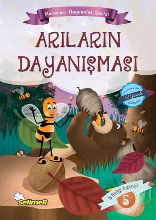 Arıların Dayanışması / Maceracı Hayvanlar Serisi 5