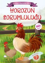 Horozun Sorumluluğu / Maceracı Hayvanlar Serisi 7