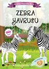 Zebra Yavrusu / Maceracı Hayvanlar Serisi 8
