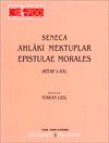 Ahlaki Mektuplar/ Epistulae Morales