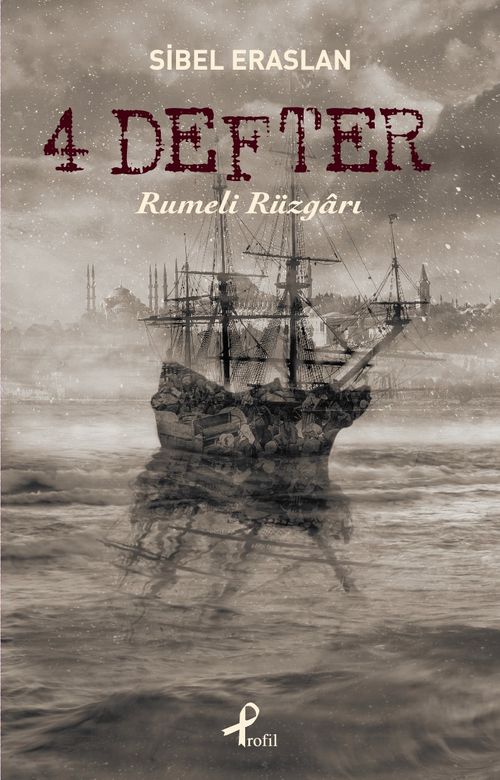 4 Defter & Rumeli Rüzgarı