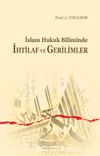 İslam Hukuk Biliminde İhtilaf ve Gerilimler