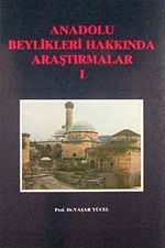 Anadolu Beylikleri Hakkında Araştırmalar 1