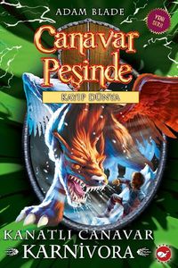 Canavar Peşinde 42 & Kanatlı Canavar Karnivora