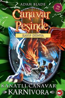Canavar Peşinde 42 & Kanatlı Canavar Karnivora