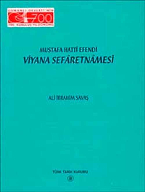 Viyana Sefaretnamesi / Mustafa Hattî Efendi