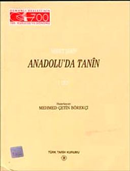 Anadolu'da Tanin Cilt 1