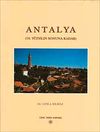 Antalya (16.Y&uuml;zyılın Sonuna Kadar)