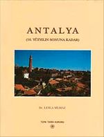 Antalya (16.Yüzyılın Sonuna Kadar)