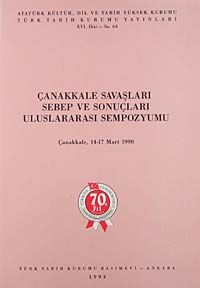 Çanakkale Savaşları Sebep ve Sonuçları Uluslar arası Sempozyumu