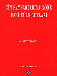 Çin Kaynaklarına Göre Eski Türk Boyları