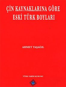 Çin Kaynaklarına Göre Eski Türk Boyları