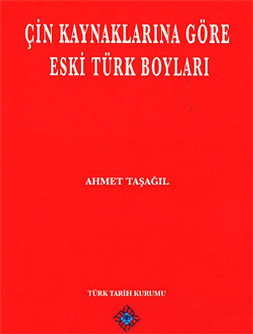 Çin Kaynaklarına Göre Eski Türk Boyları