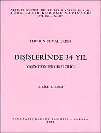 Dışişlerinde 34 Yıl (Cilt 2) Kısım 1 / Vaşington Büyükelçiliği