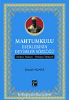 Mahtumkulu Eserlerinin Deyimler Sözlüğü (Türkiye Türkçesi-Türkmen Türkçesi)