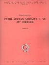 Topkapı Sarayı'nda Fatih Sultan Mehmet II.'ye Ait Eserler