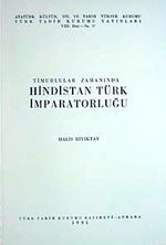 Timurlular Zamanında Hindistan Türk İmparatorluğu