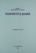 Tezkiret'ş-Şuara / Beyani Mustafa Bin Carullah