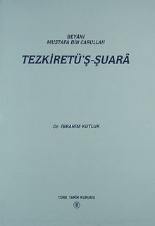 Tezkiret'ş-Şuara / Beyani Mustafa Bin Carullah