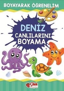 Deniz Canlılarını Boyama / Boyayarak Öğrenelim