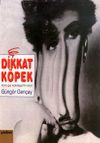 Dikkat K&ouml;pek