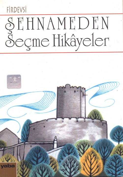 Şehnameden Seçme Hikayeler