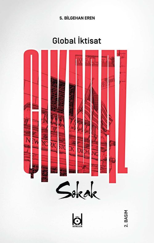 Çıkmaz Sokak & Global İktisat