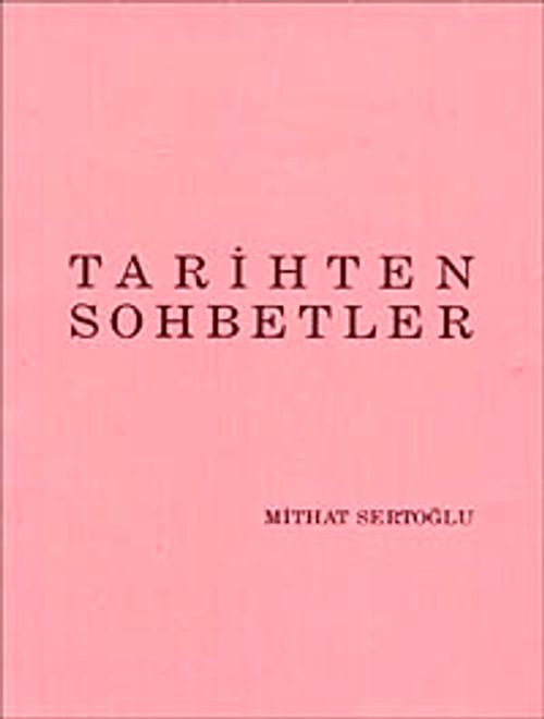Tarihten Sohbetler