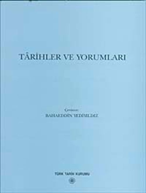 Tarihler ve Yorumları