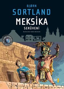 Meksika Serüveni