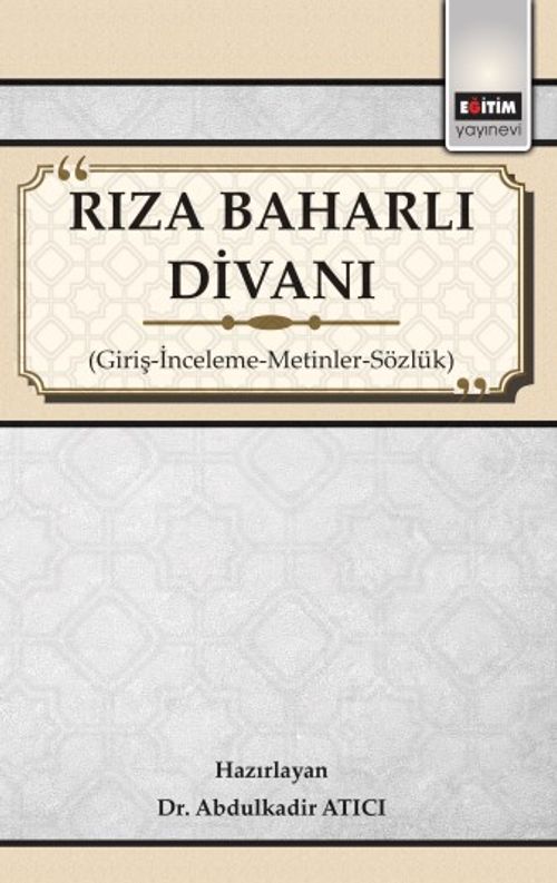 Rıza Baharlı Divanı & Giriş-İnceleme-Metinler-Sözlük