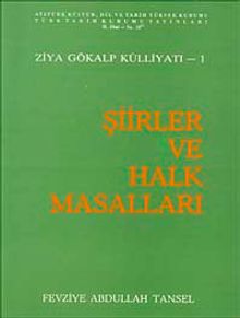 Şiirler ve Halk Masalları & Ziya Gökalp Külliyatı-1