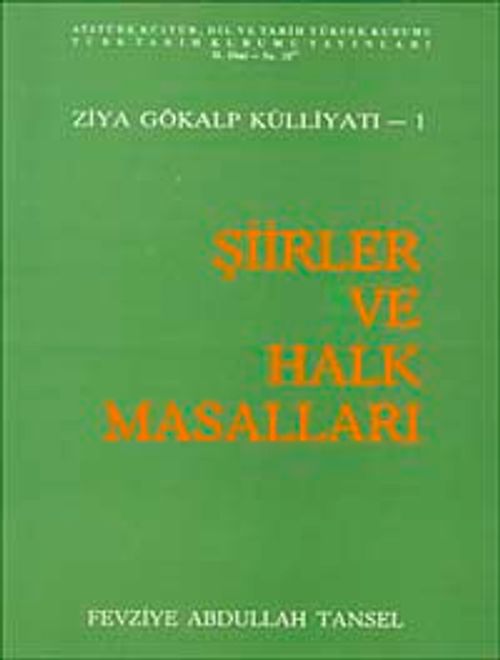 Şiirler ve Halk Masalları & Ziya Gökalp Külliyatı-1