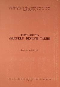 Suriye - Filistin Selçuklu Devleti Tarihi