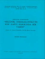 Selanik (Thessalonik) Son Zaptı Hakkında Bir Tarih