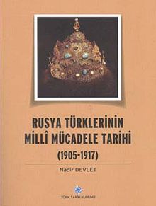 Rusya Türklerinin Milli Mücadele tarihi (1905-1917)