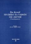 İbn Kemal/Tevarih-i Al-i Osman VIII.Defter (Transkripsiyon)