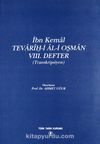 İbn Kemal/Tevarih-i Al-i Osman VIII.Defter (Transkripsiyon)