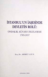 İstanbul'un İaşesinde Devletin Rolü (1783-1857) / 13-Z-215