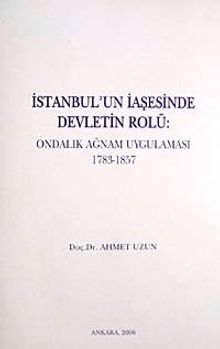 İstanbul'un İaşesinde Devletin Rolü (1783-1857) / 13-Z-215