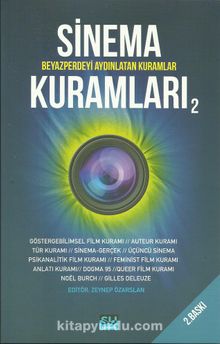 Sinema Kuramları 2 & Beyazperdeyi Aydınlatan Kuramcılar - Kolektif