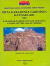 Orta Karadeniz Tarihinin Kaynakları VII