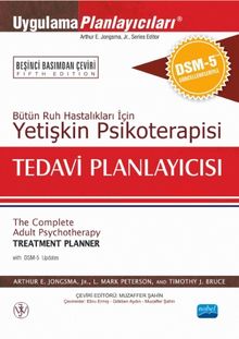 Bütün Ruh Hastalıkları İçin Yetişkin Psikoterapisi Tedavi Planlayıcısı - Arthur E. Jongsma