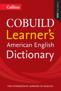 Collins Cobuild Learner's American English Dictionary